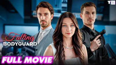 'Falling For Her Bodyguard' Short Drama FREE [Full Episodes] (Short Drama Online)