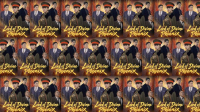 Watch 'Lord of Divine Phoenix' Short Drama FREE [Full Episodes] (Short Drama Online)