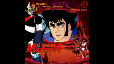Il Grande Mazinga | 06 | 01/06