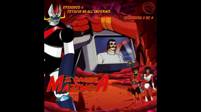 Il Grande Mazinga | 06 | 03/06