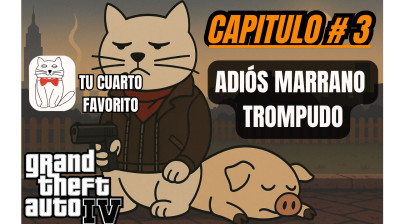 GTA 4 |"Adiós marrano trompudo" |Historia y Gameplay|Capitulo #3 |