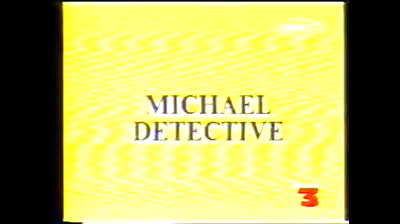 68 Ciao, io sono Michael!   Michael detective