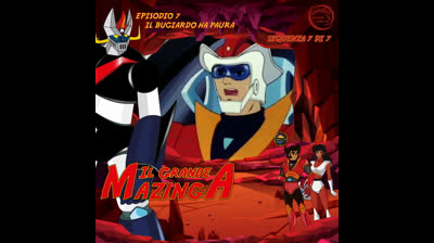 Il Grande Mazinga | 07 | 07/07