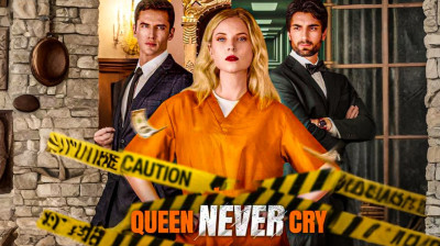 'Queen Never Cry' Short Drama FREE [Full Episodes] (Short Drama Online)
