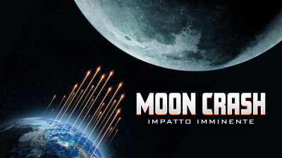 Moon Crash - Impatto Imminente [HD]