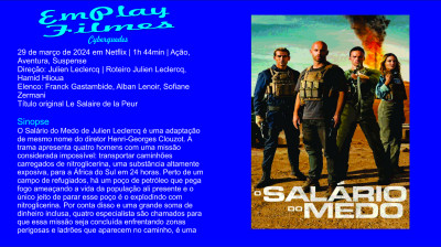 O Salário do Medo (2024) Ação, Aventura, Suspense