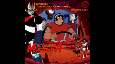 Il Grande Mazinga | 08 | 05/07